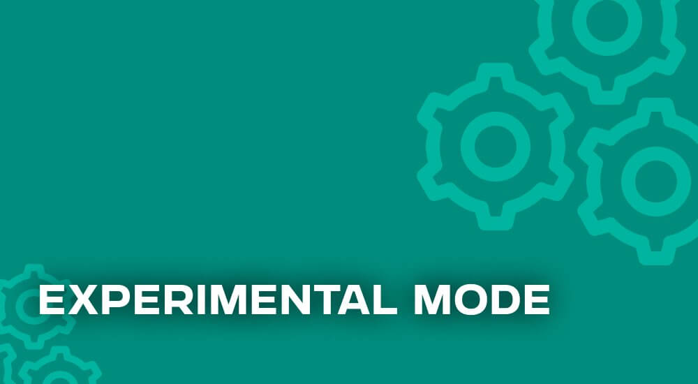 Запись Experimental Mode: What is it and how do I activate it?